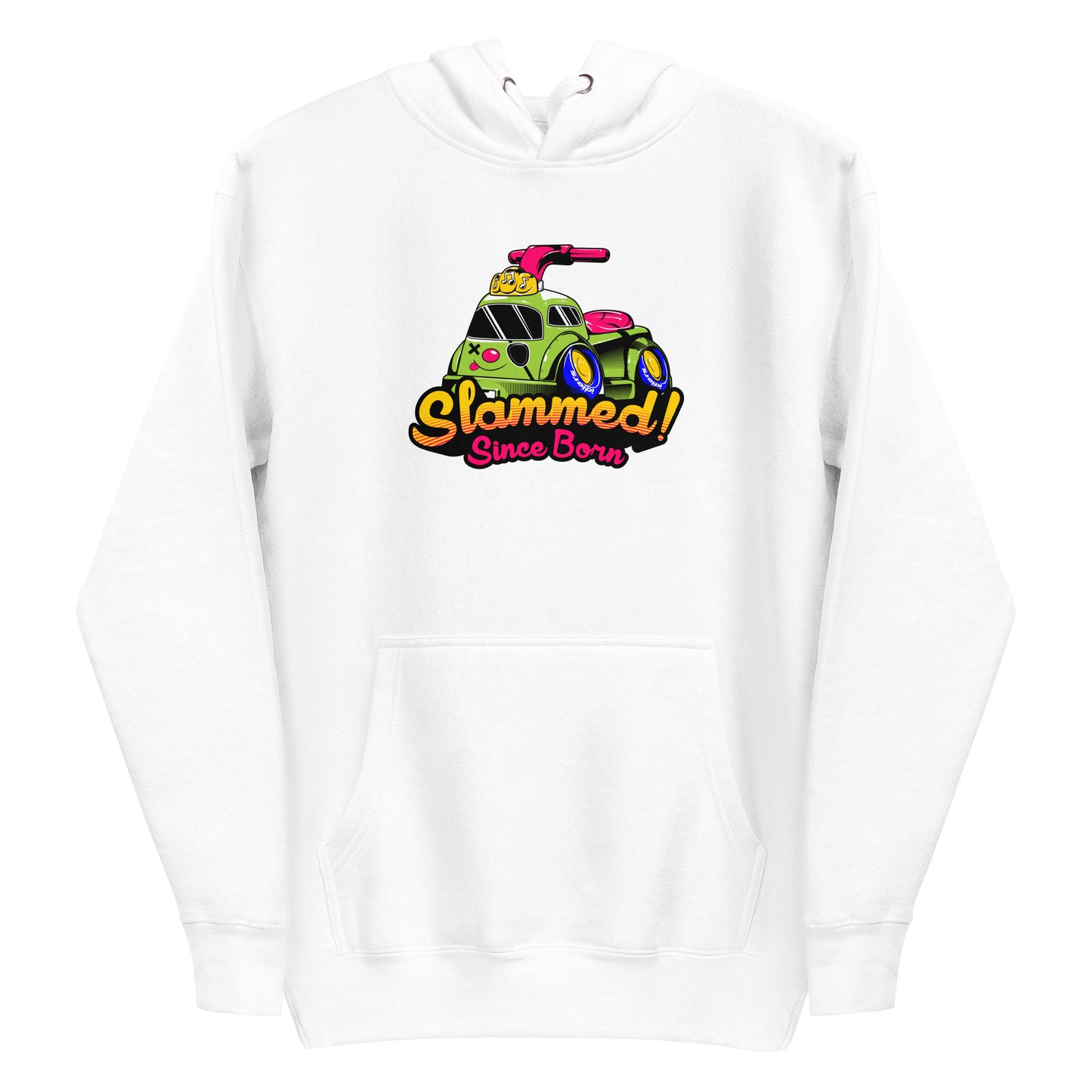Slammed Since Born Hoodie - shutoko
